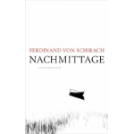 Buchcover: Nachmittage von Ferdinand von Schirach