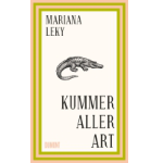 Buchcover: Kummer aller Art von Mariana Leky