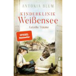 Buchcover:Kinderklinik Weißensee - Geteilte Träume von Antonia Blum