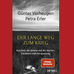 Buchcover: Der lange Weg zum Krieg von Günter Verheugen und Petra Erler