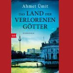 Buchcover: Das Land der verlorenen Götter von Ahmet Ümit