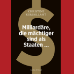 Buchcover:Diese Milliardäre sind mächtiger als Staaten von Christine Kerdellant