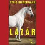 Buchcover: Lázár von Nelio Biedermann